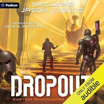 The System Apocalypse Liberty,Book 2 - Dropout - tao wong, jason j. willis