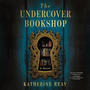 The Undercover Bookshop - Katherine Reay