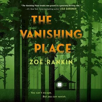 The Vanishing Place - Zoë Rankin