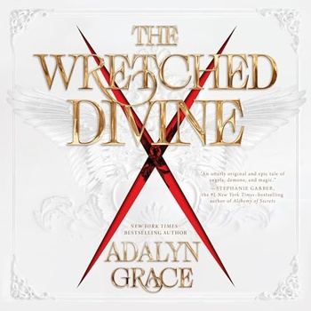 The Wretched Divine - Adalyn Grace