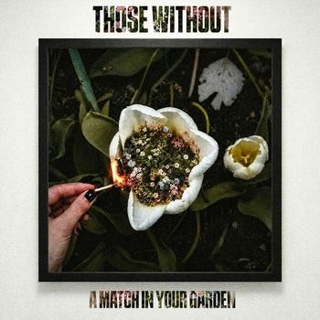 Those_Without-A_Match_In_Your_Garden-16BIT-WEB-FLAC-2026-TRB
