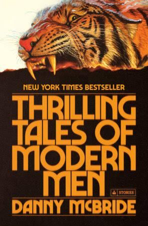 Thrilling Tales of Modern Men - Dany McBride