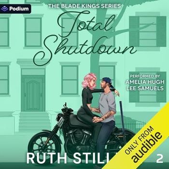 Total Shutdown (Blade Kings, Book 2) - Ruth Stilling