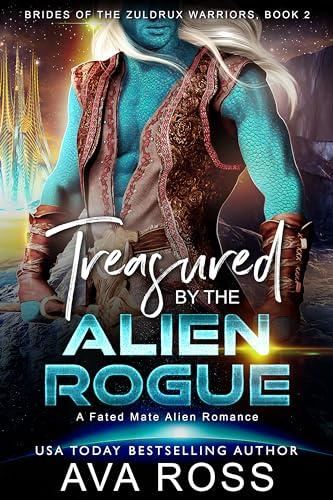 Treasured by the Alien Rogue - Ava Ross