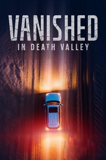 Vanished In Death Valley 2025 1080p WEB-DL AAC2.0 x264
