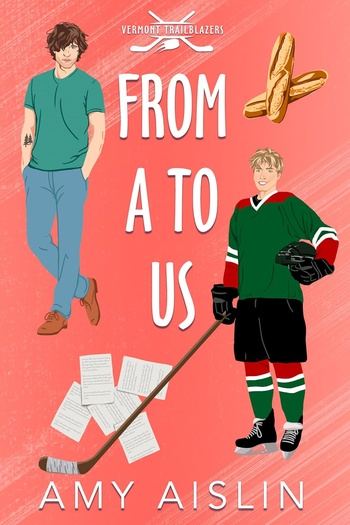 Vermont Trailblazers 03 - From A to Us - Amy Aislin