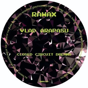 Vlad_Arapasu-Closed_Circuit_Dreams-(RWX030)-16BIT-WEB-FLAC-2026-TRB