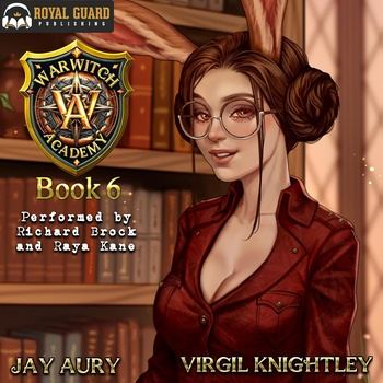 Warwitch Academy 6 - Virgil Knightley, Jay Aury
