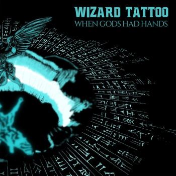 Wizard_Tattoo-When_Gods_Had_Hands-24BIT-WEB-FLAC-2026-TRB